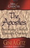 Gene A. Getz - The Apostles: Becoming Unified Through Diversity