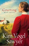 Kim Vogel Sawyer - Courting Miss Amsel