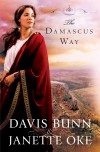 Davis Bunn, & Janette Oke - The Damascus Way