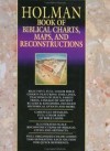 HOLMAN BOOK OF BIBLICAL CHARTS
